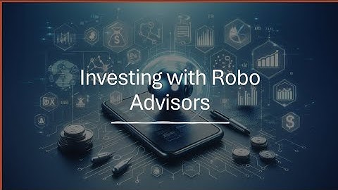 @Investing with Robo Advisors: A Comprehensive Guide to Automated Portfolio Management