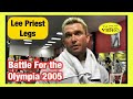 Lee Priest - LEGS - Battle For The Olympia 2005