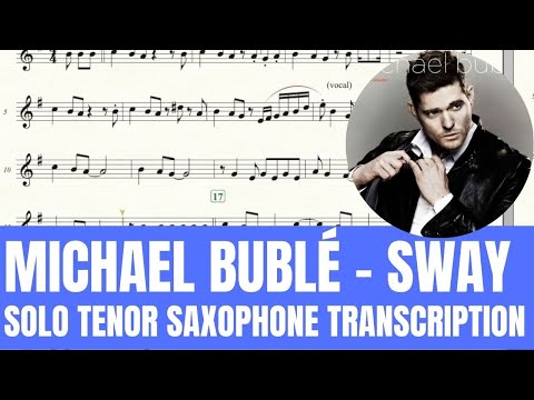 Michael Bublé SWAY Solo Soprano Sax Tenor Sax Trumpet Sheet Music In Original Key