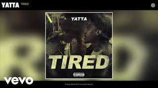 Yatta - Tired (432hz)