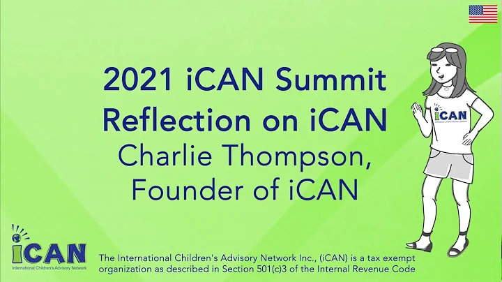 Introduction to the 2021 iCAN Summit with Charlie Thompson Reflecting on iCAN