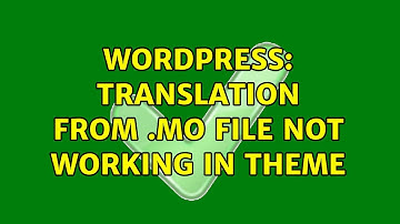 Wordpress: Translation from .mo file not working in theme