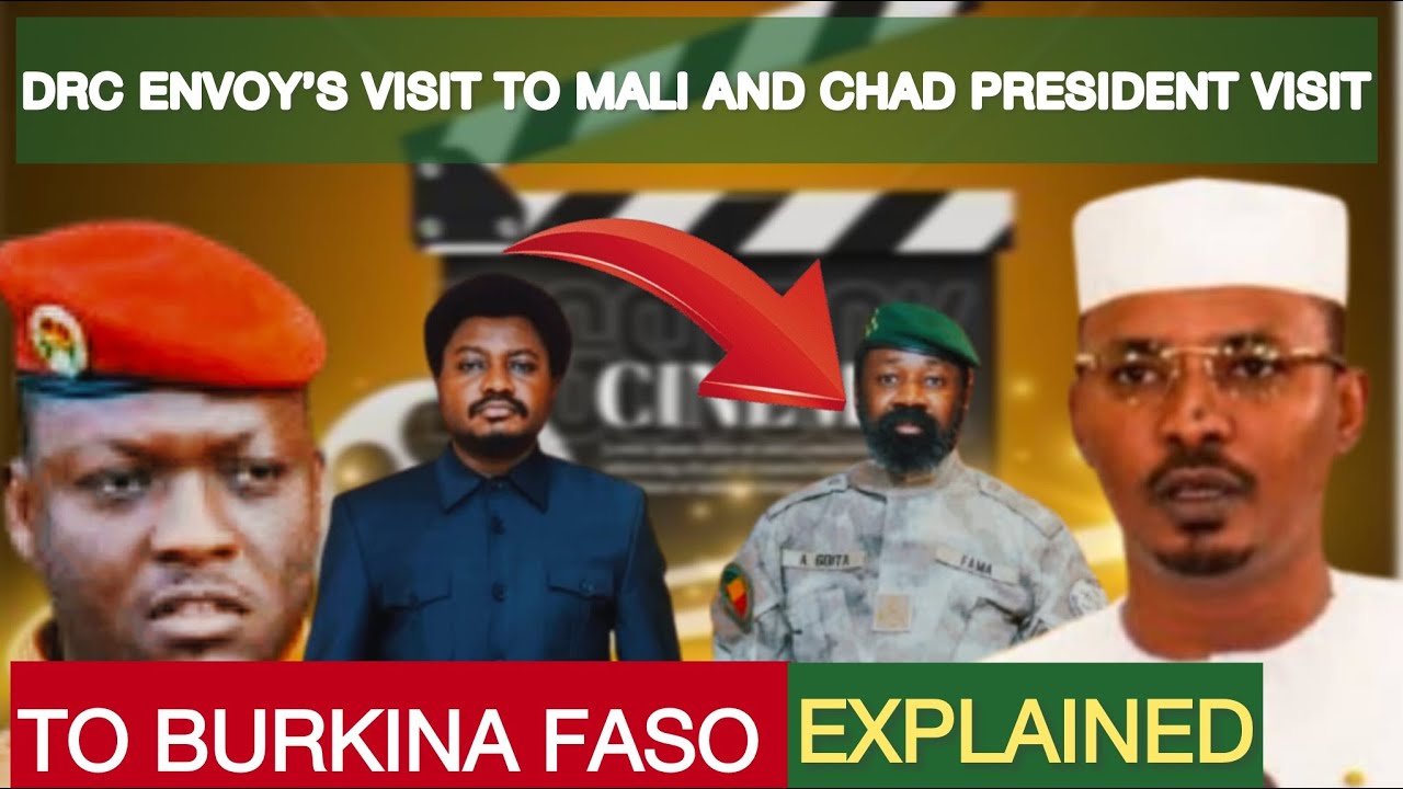 🛑Africa's Geopolitical Shift: DRC, Mali, Chad & Burkina Faso Align and Regional implications