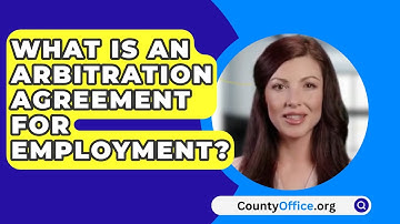 What Is An Arbitration Agreement For Employment? - CountyOffice.org