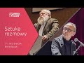 Sztuka rozmowy - prof. Jerzy Bralczyk oraz Michał Ogórek