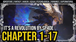 It&#39;s a Revolution Ch 1-17 | Adventure | Fantasy |Harem| Isekai | Kingdom Building Webnovel Audiobook