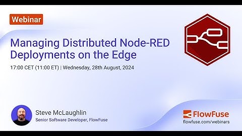 Managing Distributed Node-RED Deployments on the Edge with FlowFuse