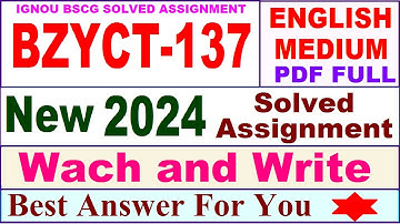BZYCT 137 solved assignment 2024 in English / bzyct 137 solved assignment 2023-24 / bzyct-137 2024