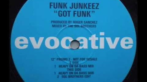 SPEED GARAGE - THE FUNK JUNKEEZ - GOT FUNK - (Heavy On Da Bass Mix)