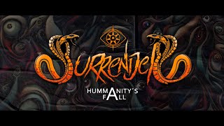 Surrender - Hummanity's Fall - (Official Song) Surrender Hc Studios