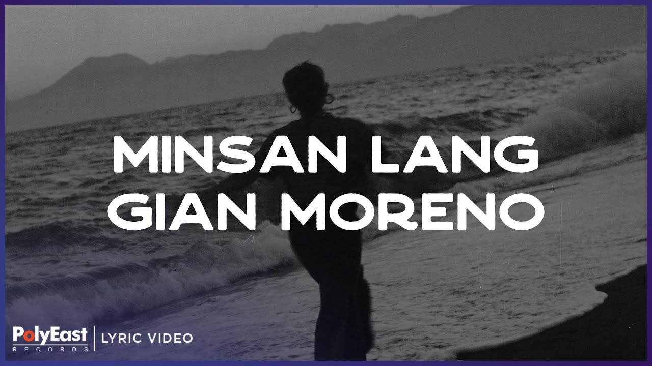 Watch Gian Moreno - Minsan Lang (Lyric Video) on YouTube Watch Gian Moreno - Minsan Lang (Lyric Video) on YouTube