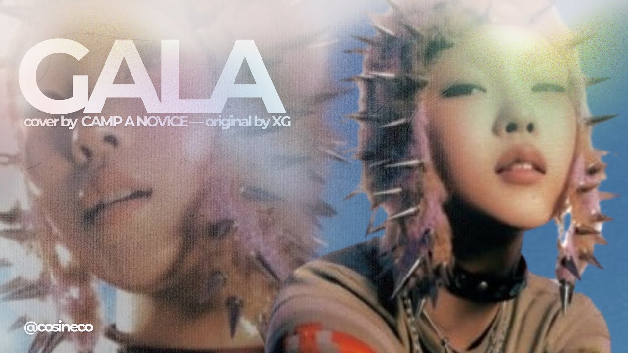 [TASK] GALA — CAMP A NOVICE @xg_official 