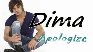 Dima Trofim - Apologize