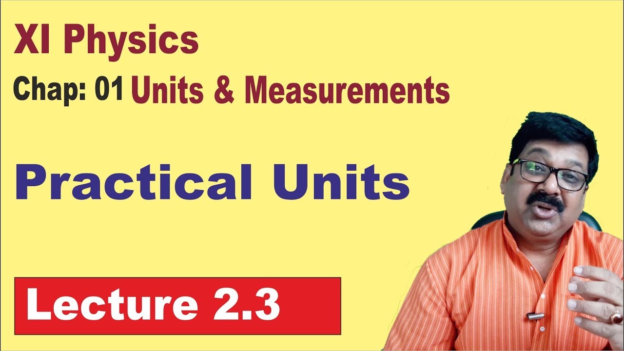 Practical Unit 2.3, Practical units, Class 11 Physics, - YouTube