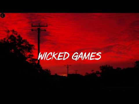 Wicked Games - The Weeknd | Lyrics
