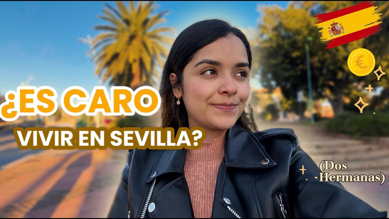 Mis gastos REALES viviendo en España 🇪🇸💸 | Lo que NADIE te cuenta de Sevilla 