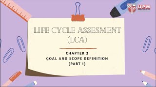 Chapter 2 - Goal and scope definition - part 1