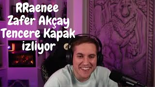 Rraenee Zafer Akçay Tencere Kapak İzliyor