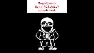 Megalovania but it ACTUALLY sounds bad (Volume Warning!)