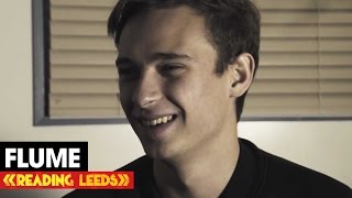 Flume - 3 Minutes to the Stage | R&L 2014