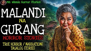 MALANDI NA GURANG | Kulam True Story