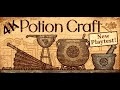 Potion Craft: Alchemist Simulator - Now in 4k! Days 1, 2, and 3. no commentary