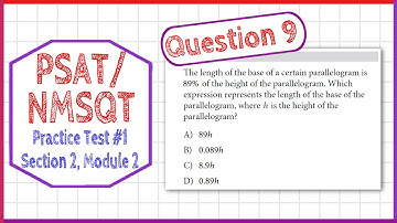 PSAT / NMSQT Question 9 from  Practice Test 1 Section 2 Module 2