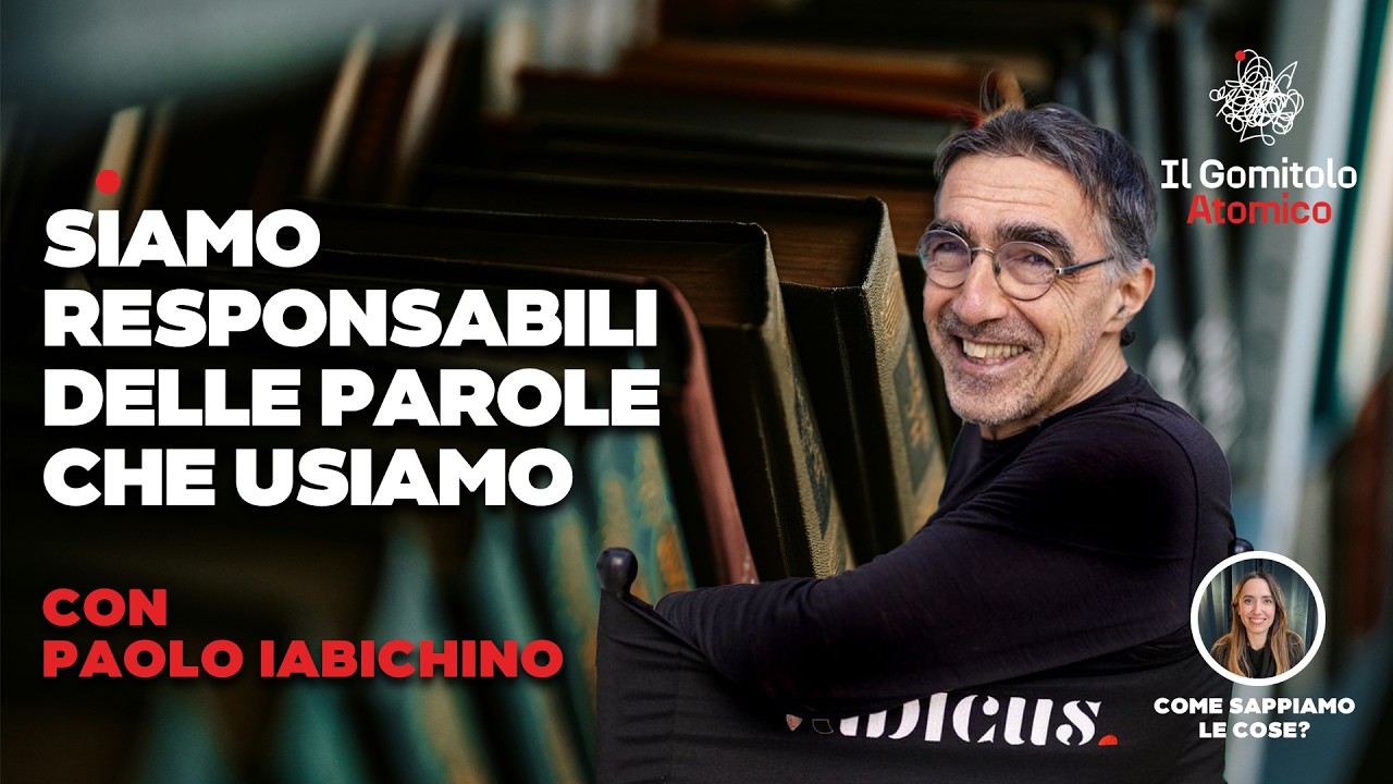Siamo responsabili delle parole che usiamo | con Paolo Iabichino | Il Gomitolo Atomico #43