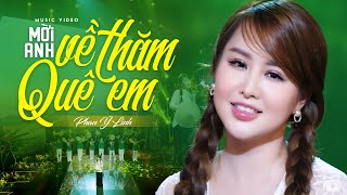 Video thumbnail of "Mời Anh Về Thăm Quê Em - Ý Linh | Tết Xa Quê Nghe Là Muốn Trở Về"