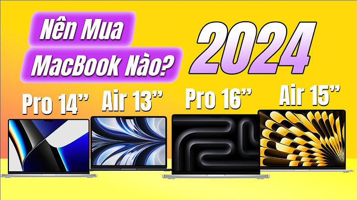 So sánh macbook pro 2023 và air 2023 năm 2024