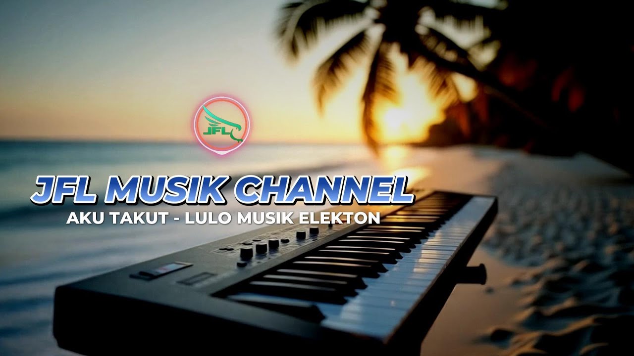 Aku Takut - Musik Lulo Elekton Nonstop