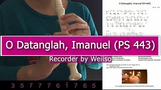 O Datanglah, Imanuel - PS 443 (Recorder), Lagu Rohani Masa Adven dan Natal