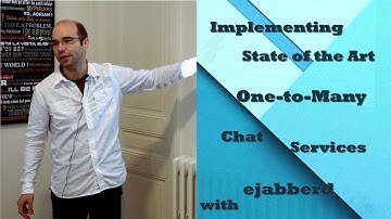 Implementing State of the Art One-to-Many Chat Services with ejabberd - ejabberd Workshop #1
