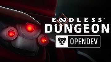 Endless Dungeon OpenDev trailer Keep your guns hot and your head cool...