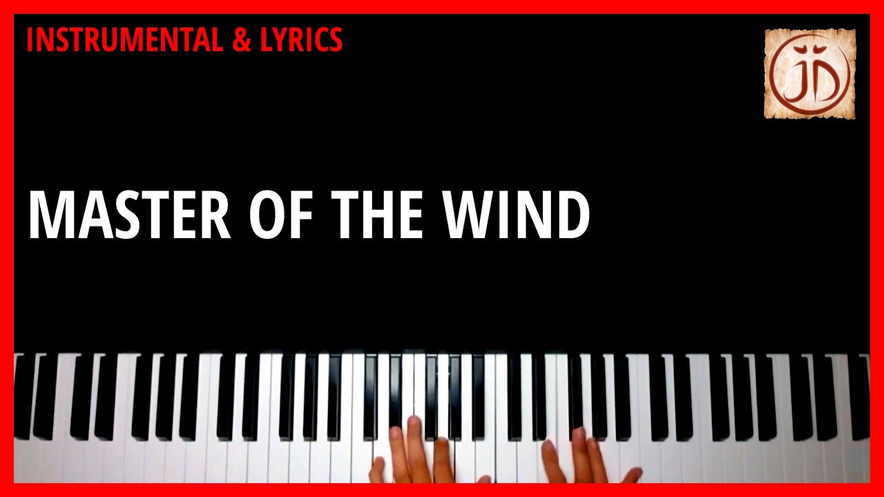 MASTER OF THE WIND - Instrumental & Lyric Video - YouTube