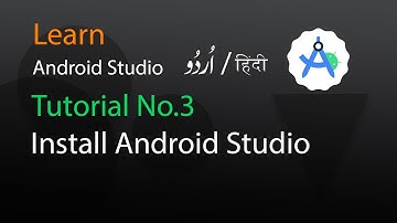 3.Install Android Studio || Urdu || Hindi || 2024