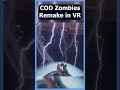 Call of Duty World at War Zombies Got a Remake in VR