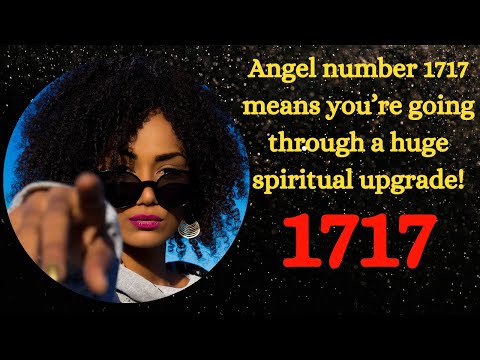 ANGEL NUMBER 1717 - means you’re going through a huge spiritual upgrade!   @Source Insights ​