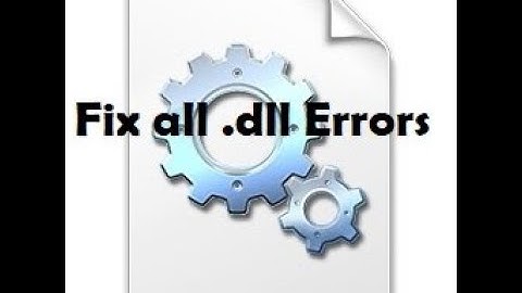 Fix all " .dll " Errors On Launching Games and Programs *2017" (Windows 10/8/7)