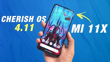 Cherish OS 4.11 Official For Mi 11X & POCO F3 | Android 13 | QS Header Image & More Features