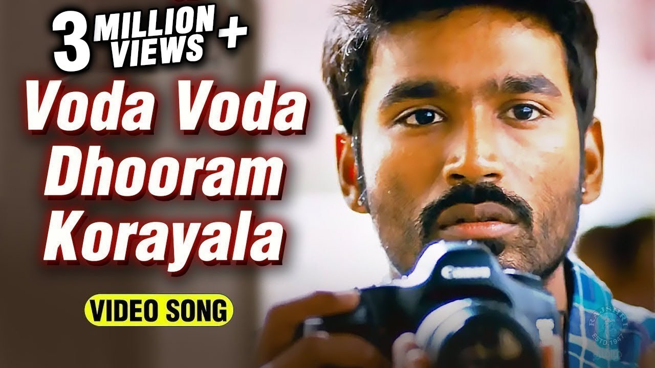 Dhanush voda voda dhooram korayala