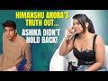 Ashika Surve EXPOSES Himanshu Arora?! Truth Finally OUT | Bollywood Chronicle