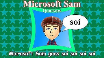 Microsoft Sam goes soi soi soi soi