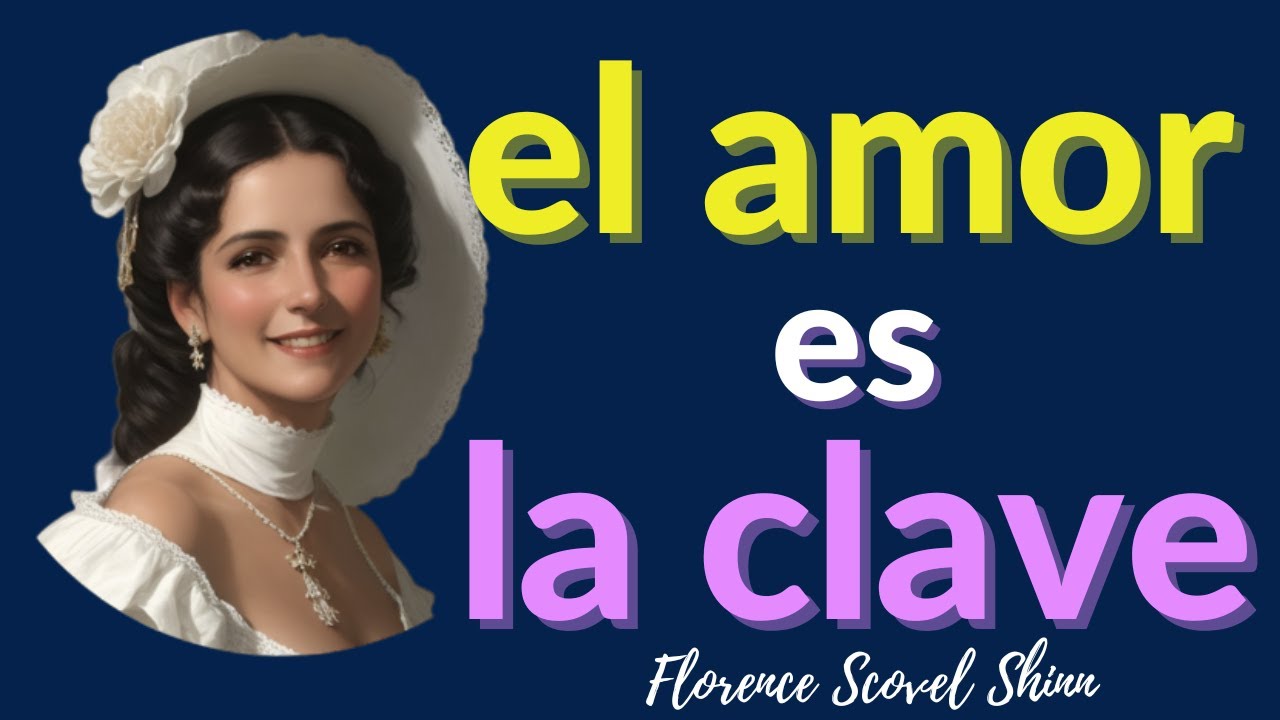 El VERDADERO AMOR 💛 según Florence Scovel Shinn. DEl libro EL JUEGO DE LA VIDA Y COMO JUGARLO