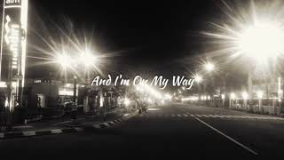 On My Way (Story WA 30detik)