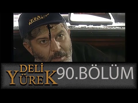 Deli Yürek 90.Bölüm Tek Part İzle (HD)