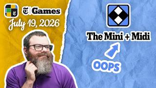 Silly me | NYT Mini and Midi Crossword July 19, 2026