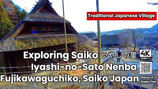 Diaries Of A Happy Feet Exploring Saiko Iyashi-No-Sato Nenba Japan Village いやしの里 Japan 4K