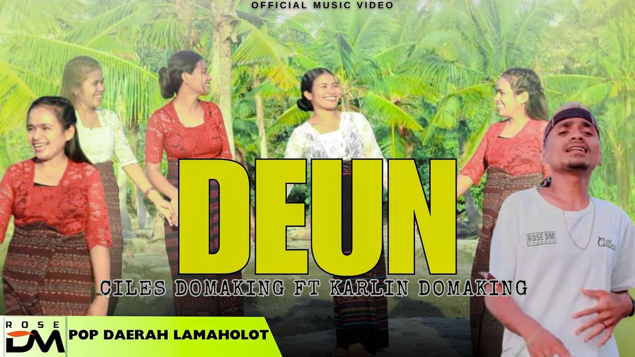CILES DOMAKING || LAGU DOLO LAMAHOLOT ||DEUN || FT KARLIN DOMAKING|| OFFICIAL MUSIC VIDEO 2024 ||