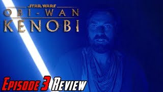 Obi-Wan Kenobi Episode 3 - Angry Review